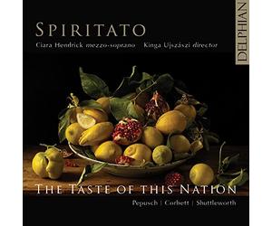 Ciara Hendrick; Kinga Ujszaszi - The Taste of this Nation: Music by Corbett; Pepsuch; Shuttleworth