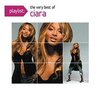 Ciara - Playlist: Very Best of