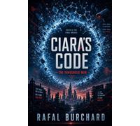 Ciara's Code: The Threshold War: 4