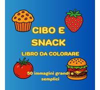 Cibo e snack: libro da colorare