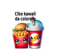 Cibo kawaii da colorare