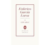 Cicada!: Federico García Lorca (Penguin Archive)