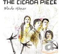 Cicada Piece,the - Blinde Hühner