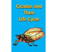 Cicadas and Their Life Cycle (Animals)