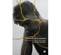 Cicatrices en la memoria . Testimonios de infancias LGT - Spanish Language Paper