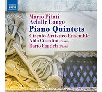 Aldo Ciccolini – Pilati/Longo: Piano Quintets – CD – Naxos