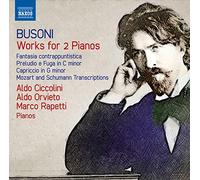 Ciccolini/Orvieto - Ferruccio Busoni: Works for Two Pianos