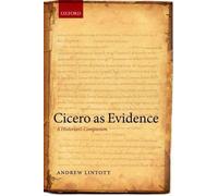 Cicero as Evidence by Andrew Lintott - 9780199599721