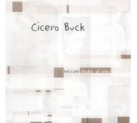 Cicero Buck - Delicate Shades of Grey