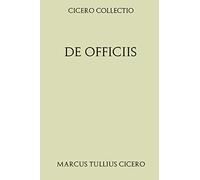 Cicero Collectio. De Officiis