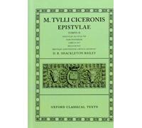 Cicero Epistulae. Vol II. Part ii (ad Att. 9-16): 2 (Oxford Classical Texts)