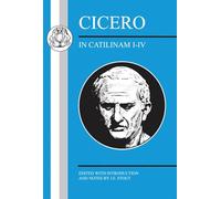 Cicero: In Catilinam I-IV (Latin Texts)