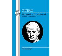 Cicero: Murder at Larinum: Selections from the Pro Cluentio (Latin Texts)