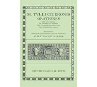Cicero Orationes. Vol. I (Rosc. Am., I. Pomp., Clu., Cat., Mur., Cael.): 001 (Oxford Classical Texts)