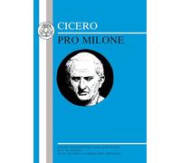 Cicero: Pro Milone: 'Pro Milone' (Latin Texts)