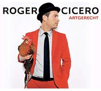Cicero,Roger - Artgerecht