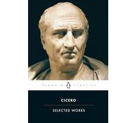 Cicero Selected Works