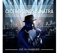 Cicero Sings Sinatra - Live in Hamburg by ROGER CICERO