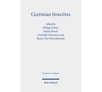 Ciceronian Invectives : Emotions, Configurations, and Reactions