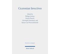 Ciceronian Invectives: Emotions, Configurations, and Reactions: 5 (Emotions in Antiquity)