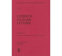 Cicero's Cilician Letters (Lactor 10)