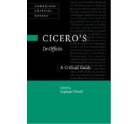 Cicero's ‘De Officiis' : A Critical Guide