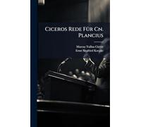 Ciceros Rede FÃ1/4r Cn. Plancius