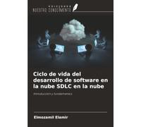 Ciclo de vida del desarrollo de software en la nube SDLC en la nube: Introducción y fundamentos