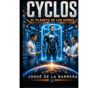 CICLOS: El planeta de los Dioses
