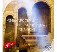 CICONIA/DUFAY/FORTUNA - Johannes Ciconia/Guillaume Dufay: Chansons