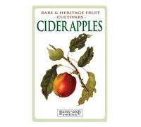 Cider Apples: Rare and Heritage Fruit Cultivars #2: Volume 2