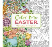 Cider Mill Press The Color Me Easter: An Adorable Springtime Coloring Book Paperback Cider Mill Press Multicolor