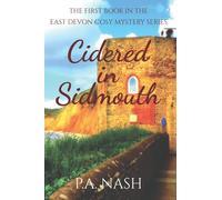 Cidered in Sidmouth: An East Devon Cosy Mystery (East Devon Cosy Mysteries)