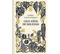Cien años de soledad (edición especial en tapa dura) (Ediciones Conmemorativas)