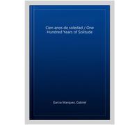 Cien anos de soledad / One Hundred Years of Solitude, Paperback by Garcia Mar...