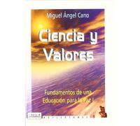Ciencia y valores : fundamentos de una educación para la paz I