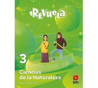 Ciencias de la Naturaleza. 3 Primaria. Revuela