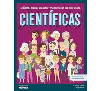 Científicas: Astrónomas, Biólogas, Ingenieras Y Muchas Más Que Han Hecho Historia, Libro Infantil Con Juegos Y Actividades Extra Para Niños Y Niñas: ... Niños Y Niñas (My Little Heroes)