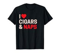 Cigar Lover Gifts For Men I Love Cigars & Naps Funny Cigar T-Shirt