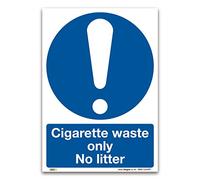 Cigarette waste only No litter Sign - A4 1mm Rigid Plastic Sign - Prohibition Safety Information