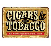 Cigars and Tobacco Tin Sign,Best in Town Since The Battle of Little Bighorn Vintage Metal Tin Signs for Cafes Bars Pubs Shop Wall Decorative Funny Retro Signs for Men Women 8x12 Inch