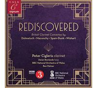 Cigleris - Dolmetsch/Maconchy/Spain -Dunk/Wishart: Rediscovered: British Clarinet Concertos