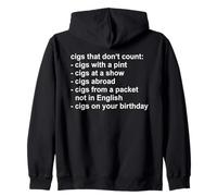 Cigs That Do Not Count Funny Sarcastic Smoking Joke Humor Zip Hoodie