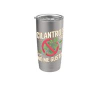 Cilantro No Me Gusta Coriander Herb Stainless Steel Insulated Tumbler