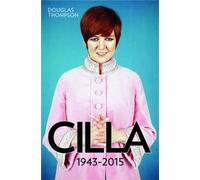 Cilla: 1943-2015: Queen of the Swinging Sixties