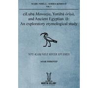 CiLuba Maweeja, Yoruba, Orisa, and Ancient Egyptian Ax: An Exploratory Etymological Study
