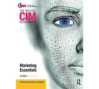 CIM Coursebook Marketing Essentials (The Official Cim Coursebook)