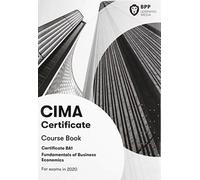CIMA BA1 Fundamentals of Business Economics : Course Book