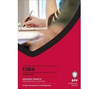 CIMA - Performance Strategy: Study Text