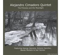 Cimadoro, Alejandro Quintet - Princess & the Moonlight